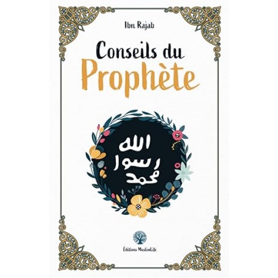 Conseils du Prophete Ibn Rajab (French only)